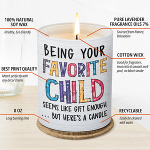 Soyez votre enfant préféré - Bougie parfumée sans fumée pour la famille - Cadeau d'anniversaire et de fête des mères