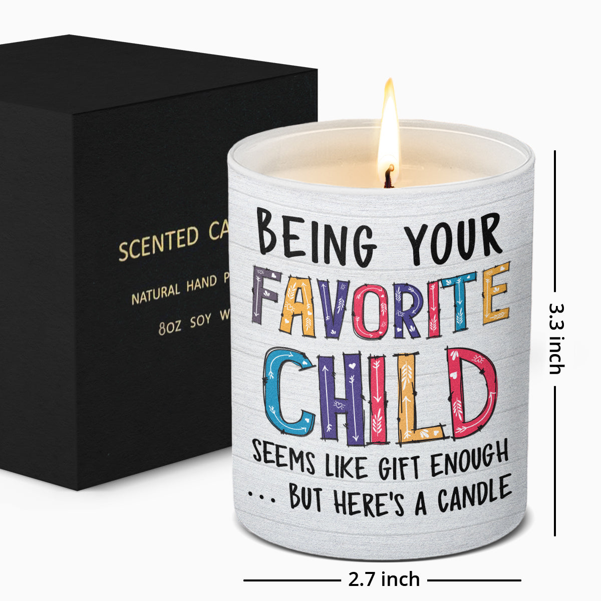 Soyez votre enfant préféré - Bougie parfumée sans fumée pour la famille - Cadeau d'anniversaire et de fête des mères