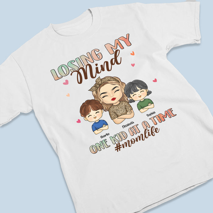 Je perds la tête, un enfant à la fois ! C'est une vie de maman plutôt cool ! T-shirt unisexe personnalisé, sweat à capuche, sweat-shirt - Cadeau de fête des mères, d'anniversaire pour maman