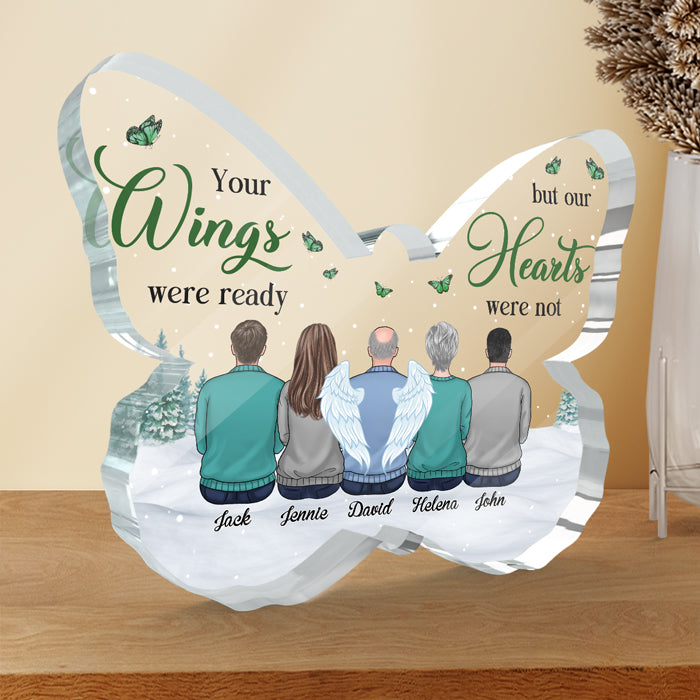 Vos ailes étaient prêtes, mais nos cœurs ne l'étaient pas - Plaque commémorative personnalisée en acrylique en forme de papillon - Cadeau de condoléances, cadeau pour les membres de la famille