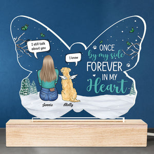 Une fois à mes côtés, pour toujours dans mon cœur - Lampe LED 3D personnalisée en forme de papillon - Cadeau de condoléances, cadeau pour les propriétaires d'animaux de compagnie, les amoureux des animaux