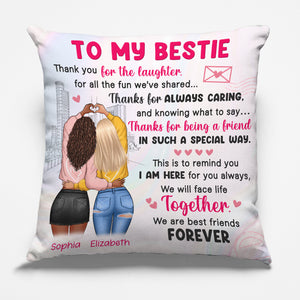 Nous affronterons la vie ensemble - Oreiller personnalisé Bestie - Cadeau pour meilleures amies, BFF, sœurs