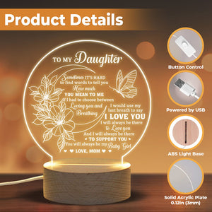 Use My Last Breath To Say I Love You  - Acrylic Night Lamp - To My Daughter, Gift For Daughter, Daughter Gift From Mom, Birthday Gift For Daughter, Christmas Gift