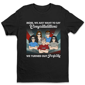 Nous voulons juste dire félicitations - T-shirt unisexe personnalisé, sweat à capuche, sweat-shirt personnalisé pour la famille - Cadeau de fête des mères, d'anniversaire pour maman