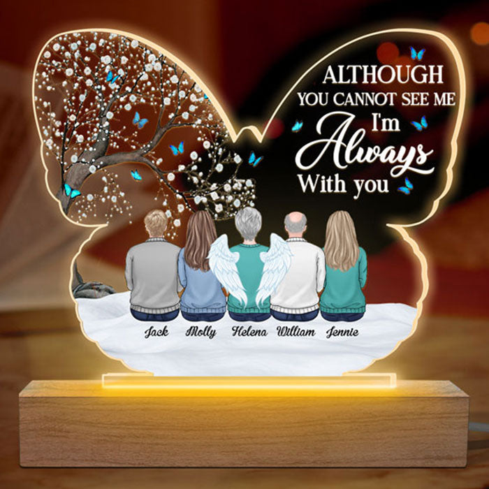 Tu ne peux pas me voir, mais je suis toujours avec toi - Lumière LED 3D ronde personnalisée commémorative - Fête des mères, cadeau de condoléances, cadeau pour les membres de la famille