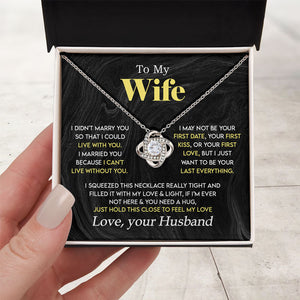I Just Want To Be Your Last Everything - Couple Love Knot Necklace - Gift For Wife, Anniversary