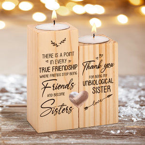 True Friendship Makes Friends Become Sisters - Candle Holder.