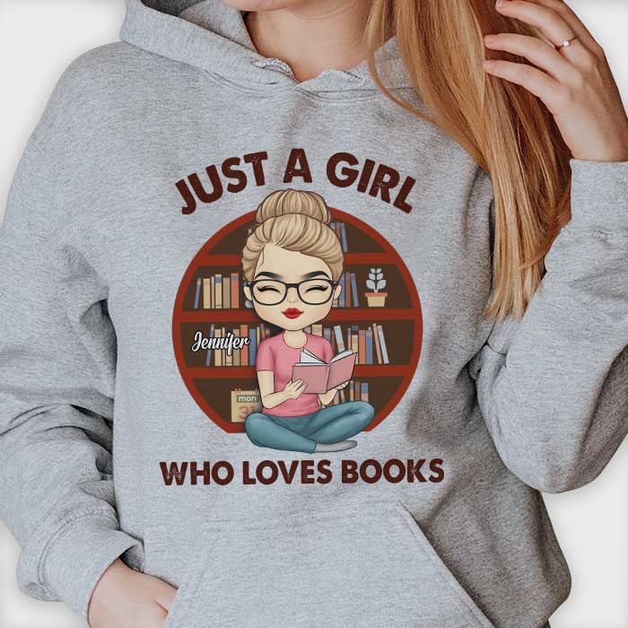 A Girl Who Loves Reading Books - Personalized Unisex T-shirt, Hoodie.