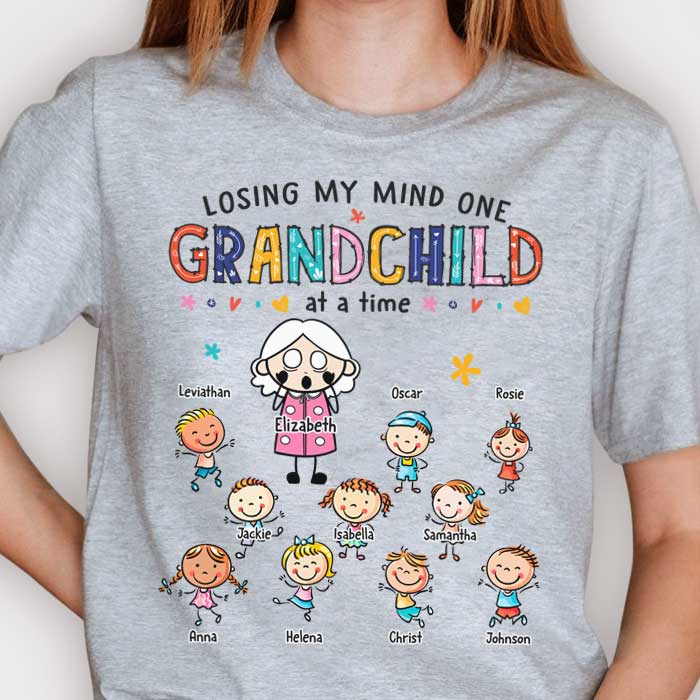 Losing My Mind One Grandchild At A Time - Gift For Grandma, Personalized Unisex T-shirt, Hoodie.