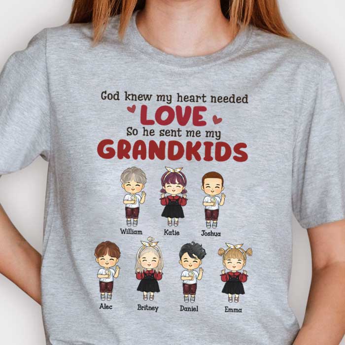 Dieu savait que mon cœur avait besoin d'amour, alors il m'a envoyé mes charmants petits-enfants - Cadeau pour grand-mère, t-shirt unisexe personnalisé, sweat à capuche