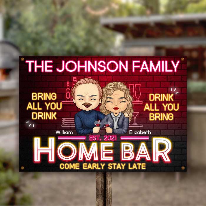 Home Bar - Venez tôt et restez tard : apportez tout ce que vous buvez et buvez tout ce que vous apportez - Cadeau pour couples, mari et femme, plaque en métal personnalisée