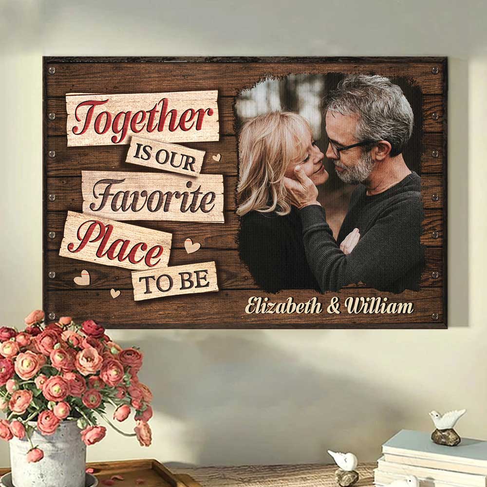 Together Is Our Favorite Place To Be - Upload Image, Gift For Couples - Personalized Horizontal Poster.