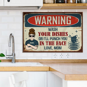Put Away Your Dishes Or I'll Punch You - Gift For Mom, Personalized Horizontal Poster.