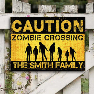 Caution Zombie Crossing - Personalized Metal Sign.