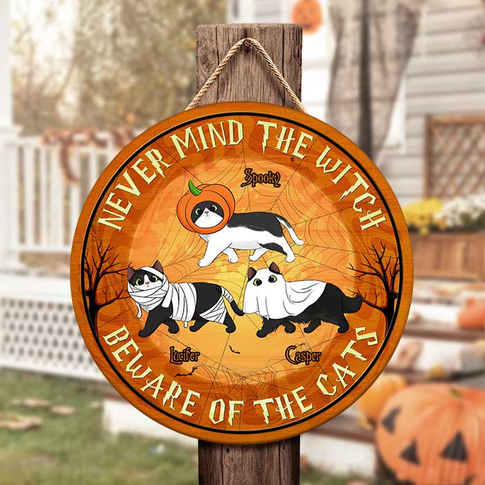 Never Mind The Witch Beware Of The Cats - Funny Personalized Cat Door Sign.