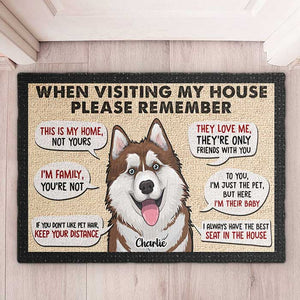 Remember When Visiting Our House - Personalized Decorative Mat.