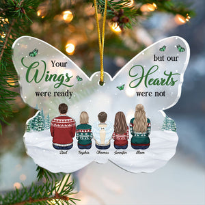 Tes ailes étaient prêtes, mais mon cœur ne l'était pas - Ornement commémoratif personnalisé en forme de papillon en acrylique - Cadeau de condoléances, cadeau de Noël pour les membres de la famille