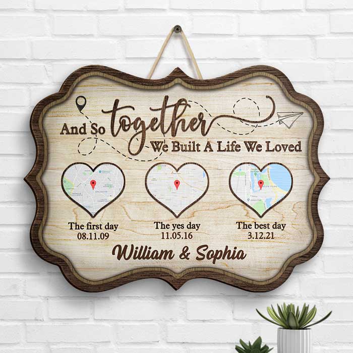Ensemble, nous avons construit une vie que nous aimons - Panneau en bois personnalisé - Cadeau pour couples, mari et femme