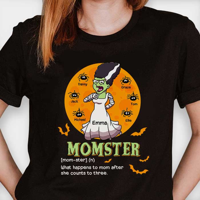 Momster : Qu'arrive-t-il à maman après avoir compté jusqu'à trois ? T-shirt unisexe personnalisé, sweat à capuche, sweat-shirt ! Cadeau pour maman, cadeau d'Halloween