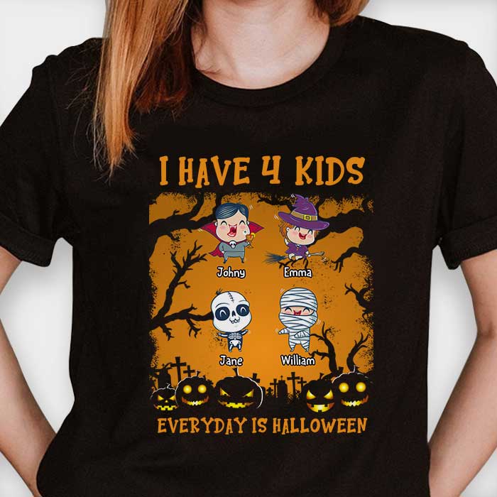 J'ai beaucoup d'enfants, c'est Halloween tous les jours - T-shirt unisexe personnalisé, sweat à capuche, sweat-shirt - Cadeau pour les membres de la famille, cadeau d'Halloween