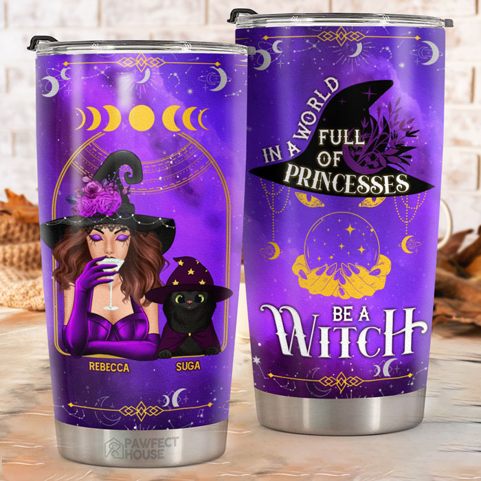 Dans un monde rempli de princesses, soyez une sorcière - Gobelet personnalisé - Cadeau pour vous-même, cadeau pour les amoureux des animaux, cadeau d'Halloween