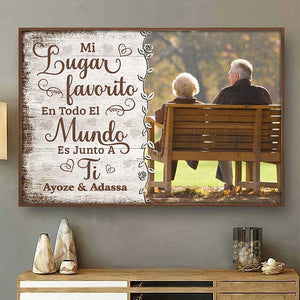 Mi Lugar Favorito Es Junto A Ti - Subir Imagen, Regalo Para Parejas, Marido Y Mujer - Personalized Horizontal Poster Spanish.