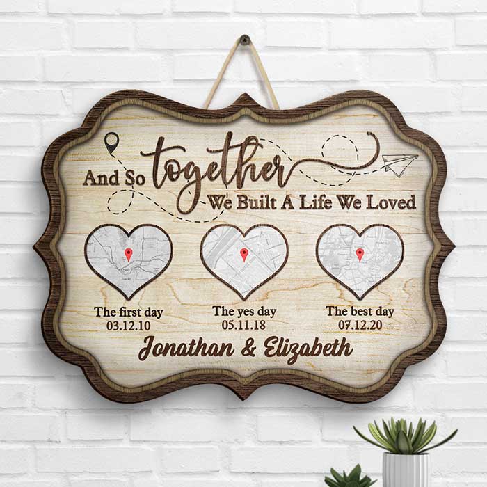 Ensemble, nous avons construit une vie que nous aimons - Panneau en bois personnalisé - Cadeau pour couples, mari et femme