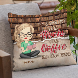 Je lis des livres, je bois du café et je sais des choses - Oreiller personnalisé (insert inclus)
