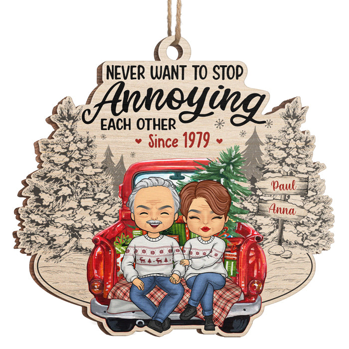 Ne jamais vouloir cesser de s'ennuyer l'un l'autre - Ornement personnalisé pour couple - Forme unique en bois - Cadeau de Noël pour mari et femme, anniversaire