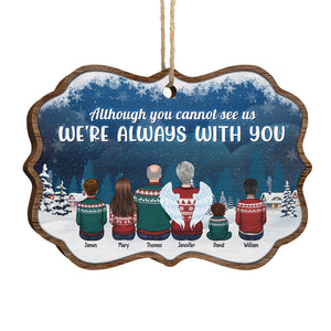 We're Always With You - Personalized Custom Benelux Shaped Wood Christmas Ornament - Memorial Gift, Sympathy Gift, Christmas Gift