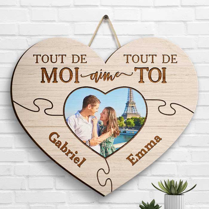 Tout De Moi Aime Tout De Toi - Télécharger une image, cadeau pour les couples, mari femme - Panneau en bois de forme personnalisée Français