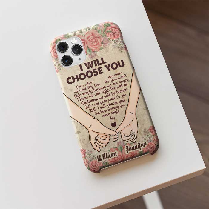 I Will Choose You Every Single Day - Gift For Couples, Personalized Phone Case.