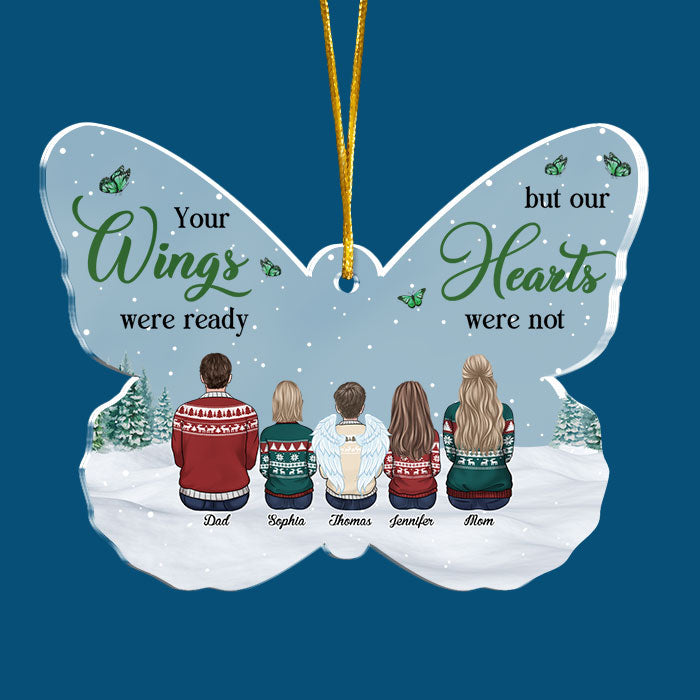 Tes ailes étaient prêtes, mais mon cœur ne l'était pas - Ornement commémoratif personnalisé en forme de papillon en acrylique - Cadeau de condoléances, cadeau de Noël pour les membres de la famille