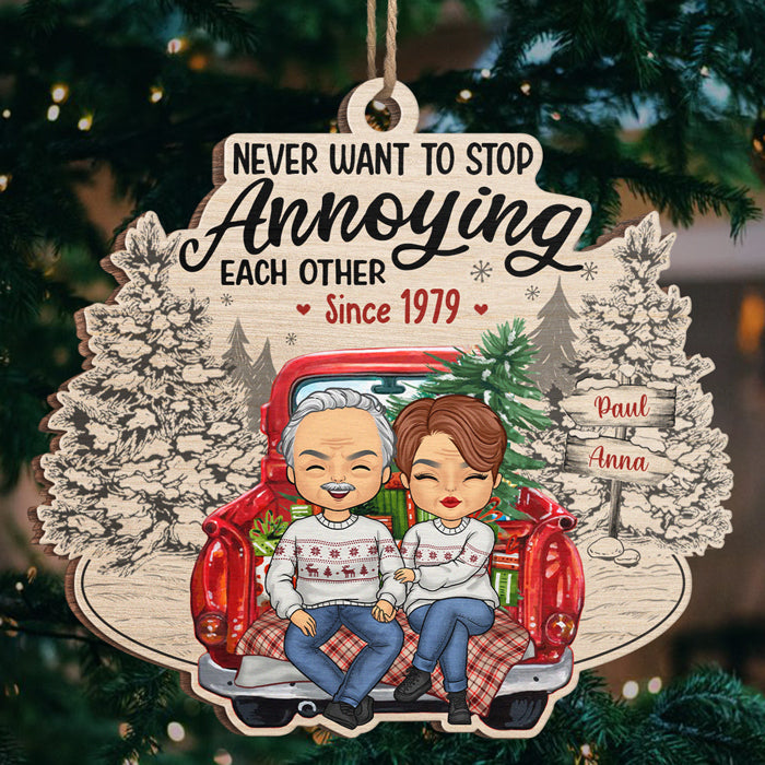 Ne jamais vouloir cesser de s'ennuyer l'un l'autre - Ornement personnalisé pour couple - Forme unique en bois - Cadeau de Noël pour mari et femme, anniversaire