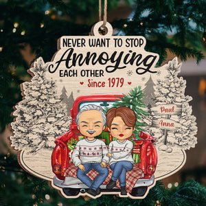 Ne jamais vouloir cesser de s'ennuyer l'un l'autre - Ornement personnalisé pour couple - Forme unique en bois - Cadeau de Noël pour mari et femme, anniversaire