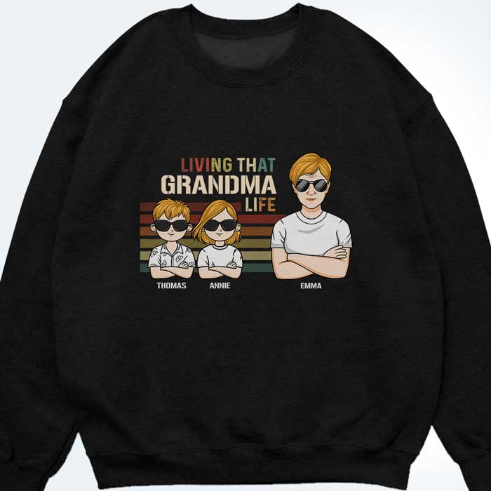Vivre la vie de grand-mère - T-shirt, sweat à capuche et sweat-shirt unisexe personnalisé - Cadeau pour grand-mère et grands-parents