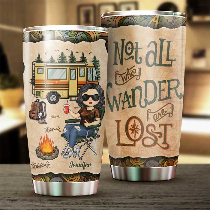 Not All Who Wander Are Lost - Personalized Tumbler.
