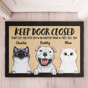 Don't Let The Pets Out - Funny Personalized Decorative Mat (Cat & Dog).