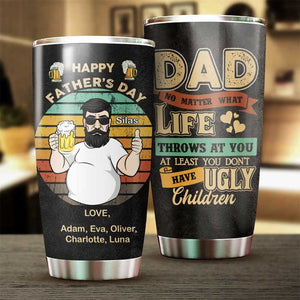 Peu importe ce que la vie vous réserve - Cadeau pour papa, cadeau pour la fête des pères - Gobelet personnalisé