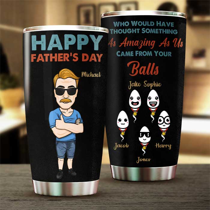 Je viens de tes boules - Gobelet personnalisé - Cadeau pour papa, cadeau pour la fête des pères
