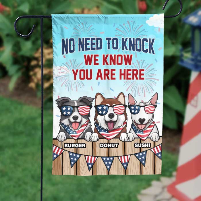 No Need To Knock - 4th Of July Decoration - Personalized Dog Flag.