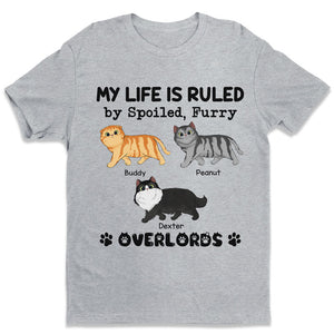 Ma vie est gouvernée par des seigneurs gâtés et poilus - T-shirt unisexe personnalisé, sweat à capuche, sweat-shirt - Cadeau pour les propriétaires d'animaux et les amoureux des animaux