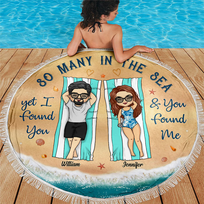 Je t'ai trouvé et tu m'as trouvé - Serviette de plage ronde personnalisée - Cadeau pour couple, mari et femme