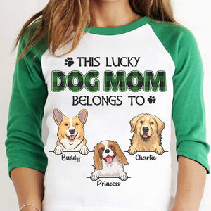 This Lucky Dog Mom, Dog Dad Belongs To - Personalized St. Patrick's Day Unisex Raglan Shirt.