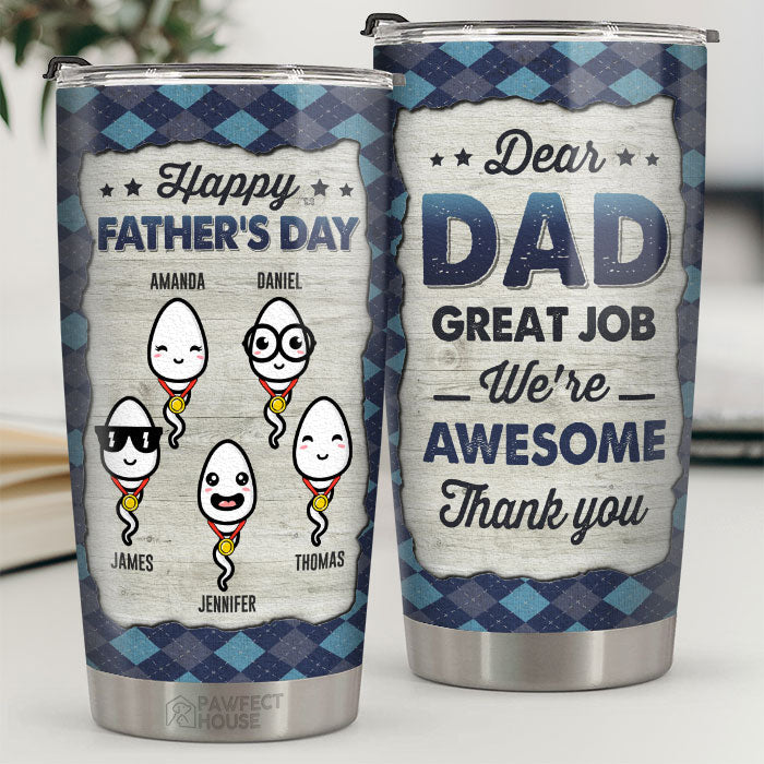 Great Job, Daddy! - Family Personalized Custom Tumbler - Father's Day, Birthday Gift For Dad