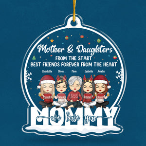 Mother & Daughters Best Friends Forever From The Heart - Family Personalized Custom Ornament - Acrylic Snow Globe Shaped - Christmas Gift For Daughter From Mother
