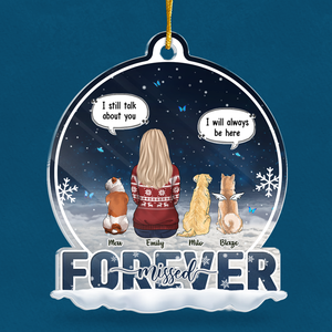 Je parle toujours de toi - Ornement commémoratif personnalisé - Boule à neige en acrylique - Cadeau de condoléances, cadeau de Noël pour les propriétaires d'animaux et les amoureux des animaux
