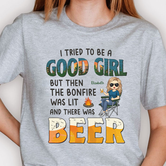J'ai essayé d'être une bonne fille - T-shirt unisexe personnalisé, sweat à capuche - Cadeau pour meilleure amie, cadeau pour les amateurs de camping