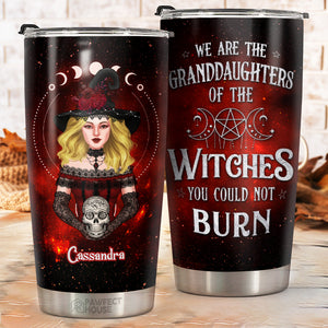 We Are The Granddaughters Of The Witches You Could Not Burn - Personalized Tumbler - Gift For Yourself, Halloween Gift