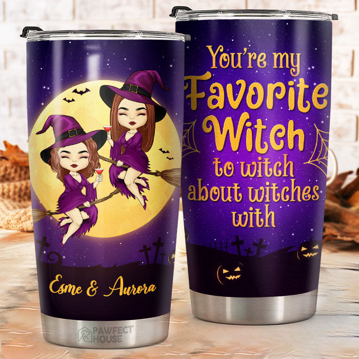 Tu es ma sorcière préférée pour discuter de sorcières - Gobelet de sorcière personnalisé - Cadeau pour sorcières, meilleure amie, meilleure amie, sœur, cadeau d'anniversaire pour meilleure amie et amie, cadeau d'Halloween